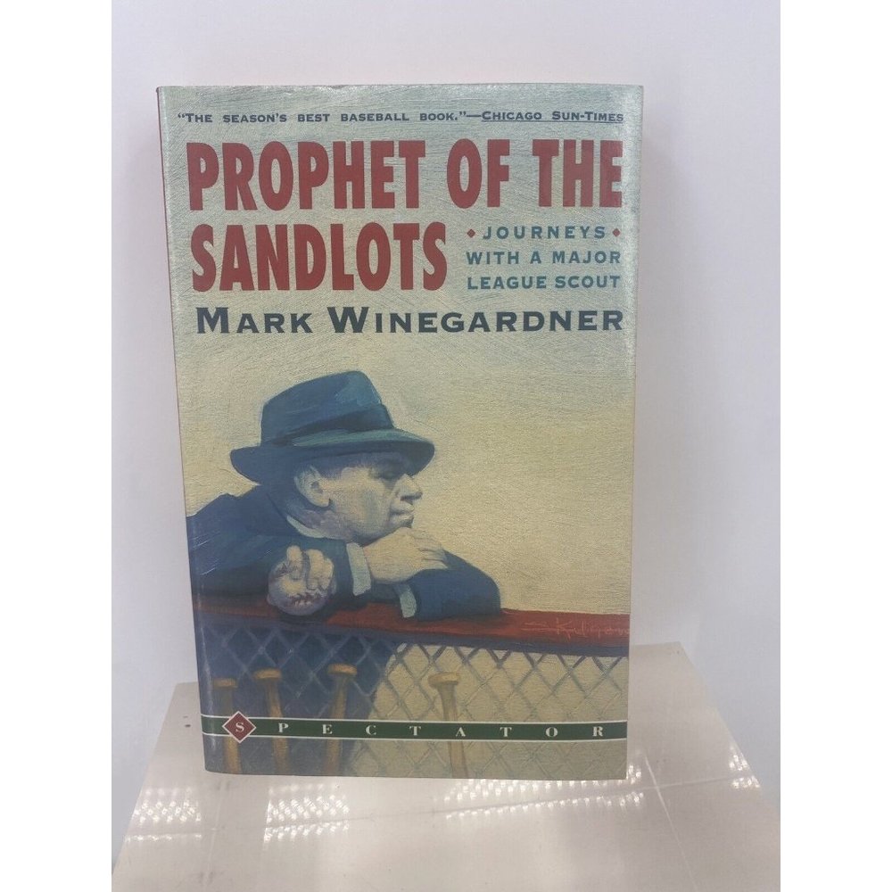 Prophet of the Sandlots: Journeys With a Major League Scout - Paperback - (Z1)